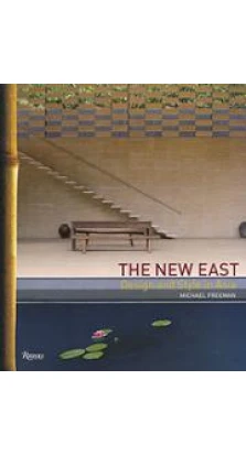 The New East: Design and Style in Asia
