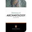 The New Penguin Dictionary of Archaeology. Paul Bahn. Фото 1