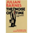 The Noise of Time. Julian Barnes. Фото 1
