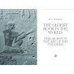 The Oldest Book in the World. Philosophy in the Age of the Pyramids. Фото 5