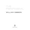 The Peripheral. Уильям Гибсон. Фото 3