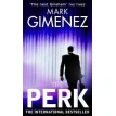 The Perk. Mark Gimenez. Фото 1