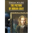 The Picture of Dorian Gray. Оскар Уайльд (Oscar Wilde). Фото 1