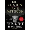 The President is Missing. Білл Клінтон (Bill Clinton). Джеймс Паттерсон (James Patterson). Фото 1