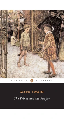 The Prince and the Pauper. Марк Твен (Mark Twain)