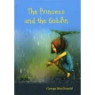 The Princess and the Goblin = Принцесса и Гоблин: фант.роман на англ.яз. Джордж Макдональд. Фото 1