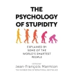 The Psychology of Stupidity. Jean-francois Marmion. Фото 1