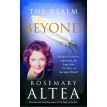 The Realm Beyond. Rosemary Altea. Фото 1