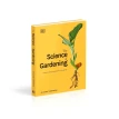 The Science of Gardening. Стюарт Фарримонд. Фото 2