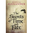 The Secrets of Time and Fate. Rebecca Alexander. Фото 1