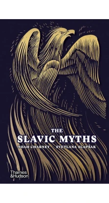The Slavic Myths. Ной Чарні. Svetlana Slapsak