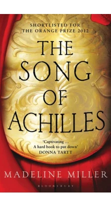 The Song of Achilles. Madeline Miller