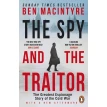 The Spy and the Traitor. The Greatest Espionage Story of the Cold War. Бен Макинтайр. Фото 1