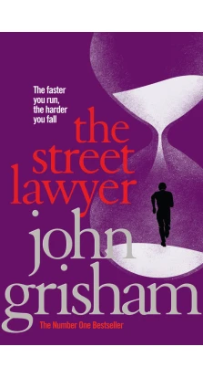 The Street Lawyer. Джон Гришэм