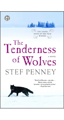 The Tenderness Of Wolves. STEF PENNEY