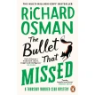 The Thursday Murder Club: The Bullet That Missed (Book 3). Ричард Осман. Фото 1