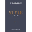 The Times Style Guide: A Guide to English Usage. Фото 1