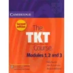 The TKT Course 2nd ed SB. Алан Палвернесс. Mary Spratt. Melanie Williams. Фото 1