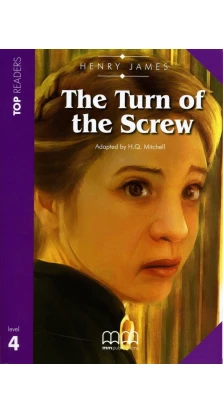 The turn of the screw. Book with CD. Level 4. Генри Джеймс (Henry James)