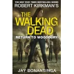The Walking Dead. Book 8: Return to Woodbury. Джей Бонансинга. Фото 1