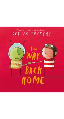 The Way Back Home. Оливер Джефферс