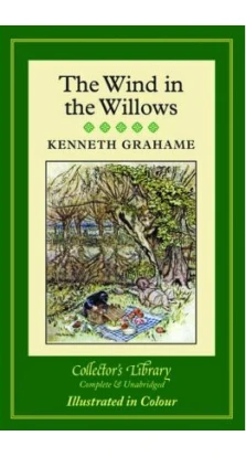 The Wind in the Willows. Кеннет Грэм (Kenneth Grahame)