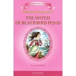 The Witch of Blackbird Pond / Ведьма с пруда Черных Дроздов. Элизабет Спир. Фото 1