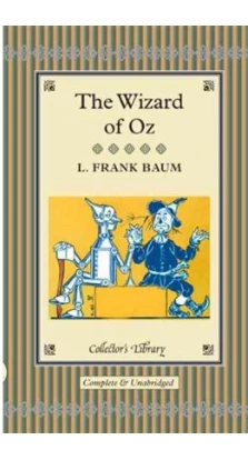 The Wizard of Oz. Лаймен Френк Баум (Lyman Frank Baum)