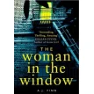 The Woman In The Window. А. Дж. Финн (A. J. Finn). Фото 1