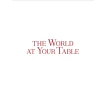 The World at Your Table: Inspiring Tabletop Designs. Стефани Стоукс (Stephanie Stokes). Фото 2
