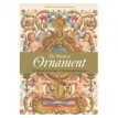 The World of Ornament. David Batterham. Sebastien Mamerot. Фото 1