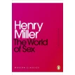The World of Sex. Генрі Валентайн Міллер. Фото 1