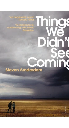 Things We Didn't See Coming. Steven K. Amsterdam