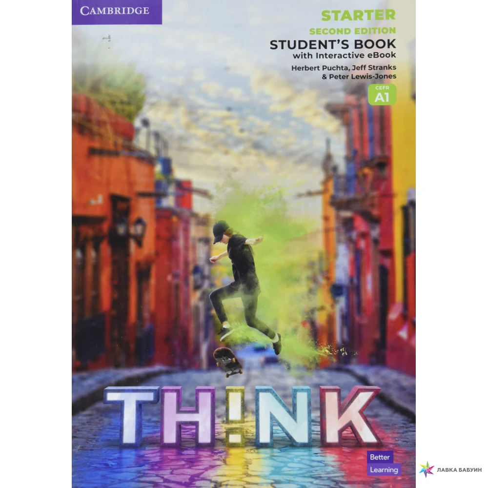 Think Starter (А1). Student's Book with Interactive eBook. Питер Льюис-Джонс (Peter Lewis-Jones). Jeff Stranks. Герберт Пухта (Herbert Puchta). Фото 1