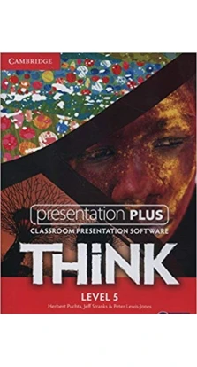 Think  5 Presentation Plus DVD-ROM. Герберт Пухта (Herbert Puchta). Jeff Stranks. Питер Льюис-Джонс (Peter Lewis-Jones)