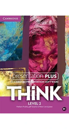 Think Level 2 Presentation Plus DVD-ROM. Herbert Puchta. Jeff Stranks. Питер Льюис-Джонс (Peter Lewis-Jones)