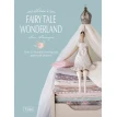 Tilda's Fairy Tale Wonderland. Tone Finnanger. Фото 1