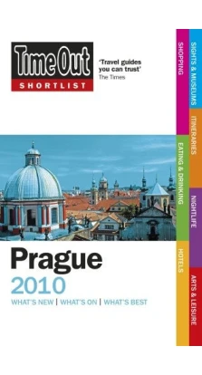 Time Out Shortlist: Prague 2010. Time Out Guides Ltd