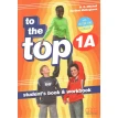 To the Top 1A. Student's Book + Workbook with CD-ROM with Culture Time for Ukraine. Marileni Malkogianni. H. Q. Mitchell. Фото 1
