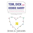 Tom Dick And Debbie Harry. Jessica Adams. Фото 1