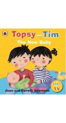 Topsy and Tim: The New Baby. Jean Adamson