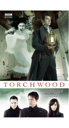 Torchwood: The House That Jack Built. Гай Адамс