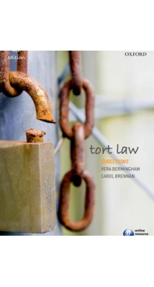 Tort Law Directions. Vera Bermingham. Карол Бреннан (Carol Brennan)