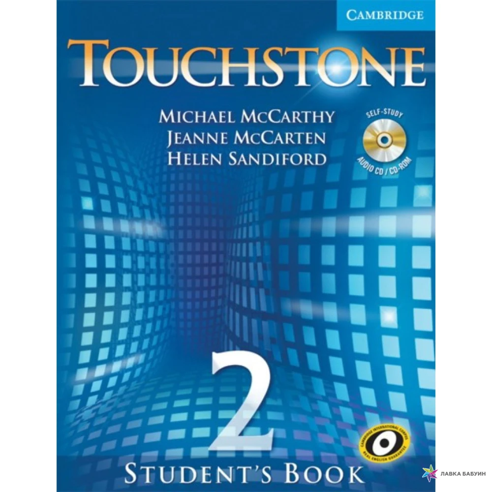 Touchstone 2 Student's Book with Audio CD/CD-ROM. Helen Sandiford. Jeanne McCarten. Michael J. McCarthy. Фото 1