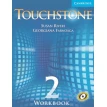 Touchstone 2 Workbook. Georgiana Farnoaga. Susan Rivers. Фото 1