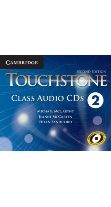 Touchstone Level 2 Class Audio CDs (4). Michael McCarthy. Jeanne McCarten. Helen Sandiford