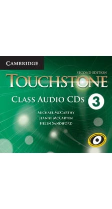 Touchstone Level 3 Class Audio CDs (4). Michael McCarthy. Jeanne McCarten. Helen Sandiford