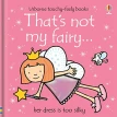 Touchy-Feely Books That's Not My Fairy. Rachel Wells. Fiona Watt. Фото 1