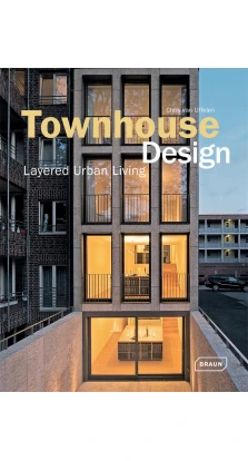 Townhouse Design. Chris van Uffelen