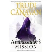 Traitor Spy Trilogy Book1: The Ambassador's Mission. Trudi Canavan. Фото 1